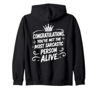 Félicitations You've Just Met The Most Sarcastic Person Sweat à Capuche
