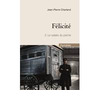 Félicité, Tome 3 : Le salaire du péché