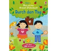 Felicity Brooks Mein erstes Anzieh-Stickerbuch: Durch den Tag: mit über (Poche)