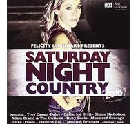 Felicity Urquhart Presents Saturday Night Country - Felicity Urquhart Presents Saturday Night Country [Import]