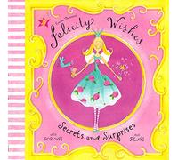 Felicity Wishes: Secrets and Surprises