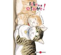 Félin pour l'autre ! - vol. 05 - Wataru Nadatani - Bamboo Eds - broché - Manga