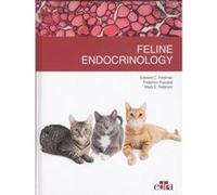 Feline Endocrinology - [Livre en VO] Feldman, Edward, Fracasi, Federico, Peterson, Mark (Auteur)