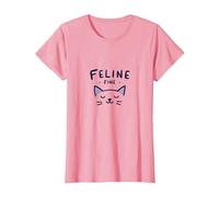 Feline Fine : Jeu de Mots Mignon pour Les Amateurs d'animaux de Compagnie T-Shirt, Femme, Rose, S