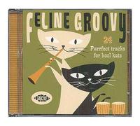 Various Artists – Feline Groovy : 24 Purr. – Import