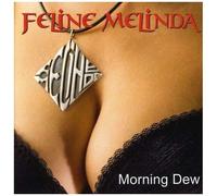 Feline Melinda Morning Dew