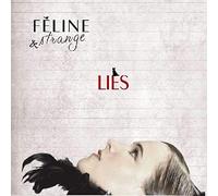 Feline & Strange - Lies [Import]