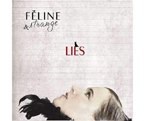 Feline & Strange - Lies [Import]