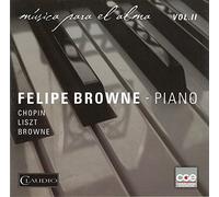 Felipe Browne Vol.2-Chopin/Liszt/Browne