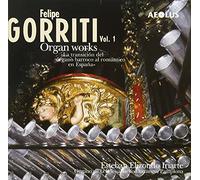 Felipe Gorriti - Organ Works 1