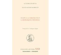 FELIPE II, LA TERCERA VÍA Y LA MONARQUÍA UNIVERSAL