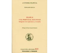 FELIPE II Y EL PORTUGAL DOS POVOS. IMÁGENES DE ESPERANZA Y REVUELTA