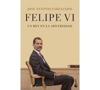 Felipe VI. Un rey en la adversidad