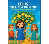 Felis the little investor: The lemon tree money story