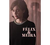 Felix and Meira