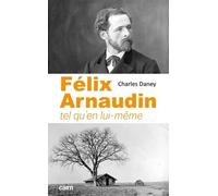 Félix Arnaudin - Tel Qu?En Lui-Même