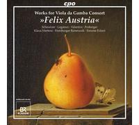 Felix Austria. Musique pour Ensemble de Violes. Mertens, Eckert.