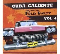 Felix Baloy - Cuba Caliente 4