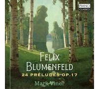 Felix Blumenfeld – 24 Préludes, Op. 17 – CD – Edel