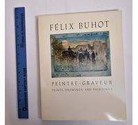 Felix Buhot, Peintre-Graveur: Prints, Drawings, and Paintings