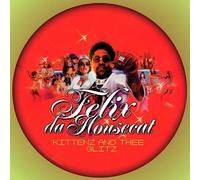 Felix Da Housecat - Kittenz & Thee Glitz