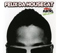 Felix da Housecat - Virgo Blaktro and The Movie Disco