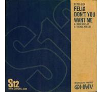 Felix - Don't You Want Me
