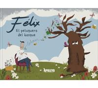 Félix el peluquero del bosque