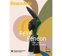 felix feneon (1861-1944) les arts lointains: AU MUSEE DU QUAI BRANLY