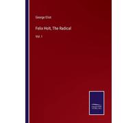 Felix Holt, The Radical
