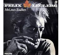 Felix Leclerc - FELIX LECLERC moi, mes souliers LP Philips - bozo/complainte du pêcheur