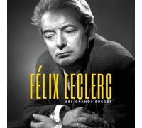 Felix Leclerc - Mes Grands Succes [Import]