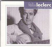 FELIX LECLERC-TEMPS DE BONHEUR