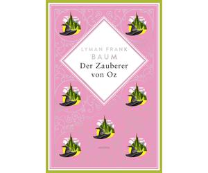 Felix Mayer Lym Lyman Frank Baum, Der Zauberer von Oz. Schmuckausgabe mi (Relié)