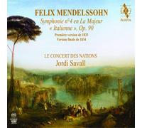 Mendelsohn: Symphonie N°4 en la Majeur, " Italienne"