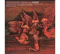 Felix Mendelssohn-Bartholdy, Elizabeth Harwood, Marjorie Thomas, Richard Lewis , Royal Choral Society, The, Royal Philharmonic Orchestra, The, Sir Malcolm Sargent - Highlights From Elijah [Vinyl LP]