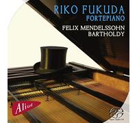 Fukuda, Riko - Felix Mendelssohn Bartholdy