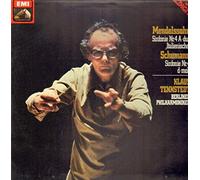 Felix Mendelssohn-Bartholdy / Robert Schumann - Klaus Tennstedt , Berliner Philharmoniker - Felix Mendelssohn-Bartholdy / Robert Schumann - Klaus Tennstedt , Berliner Philharmoniker - Mendelssohn Sinfonie Nr.4 A-dur "Italienische" / Schumann Sinfonie Nr.4 d-moll - His Master's Voice - 1C 067-03 904 T