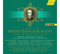 Felix Mendelssohn Bartholdy The Collecti