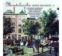 Felix Mendelssohn : Mélodies et Duos (Volume 4)