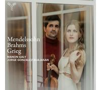 Felix Mendelssohn Mendelssohn/Brahms/Grieg: Violin Sonatas (CD) Album