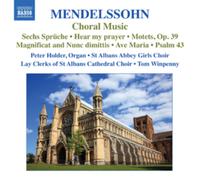 Mendelssohn-Bartholdy, F. – Musique Chorale – NAXOS