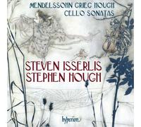 Mendelssohn / Grieg / Hough – Sonates pour violoncelle – CD – Hyperion