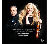 SIMONE LAMSMA - Mendelssohn, Janacek, Schumann : Sonates pour Violon et Piano. Lamsma, Kulek