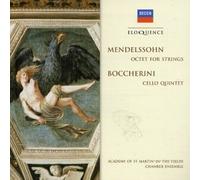 Felix Mendelssohn - Mendelssohn : Octuor pour cordes / Boccherini : Quintette à cordes en ut majeur op. 37