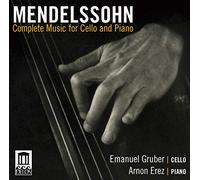 Felix Mendelssohn – Musique pour violoncelle et piano (Intégrale) – CD – NAXOS