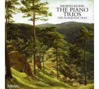 Felix Mendelssohn – Trios avec piano – Hyperion