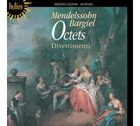 Félix Mendelssohn - Woldemar Bargiel : Octuors