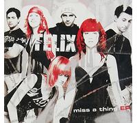 Felix - Miss a Thing [Import]