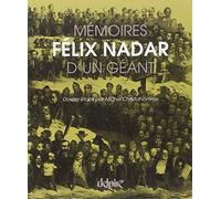 Félix Nadar, mémoires d'un géant